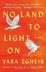 No Land To Light On - Yara Zgheib Paperback