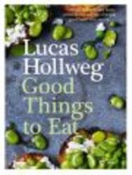 Good Things to Eat Hardcover