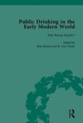 Public Drinking in the Early Modern World - Voices from the Tavern, 1500-1800 Hardcover