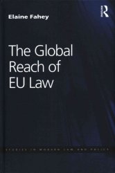 The Global Reach Of Eu Law Hardcover