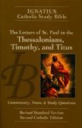 The Letters of St. Paul to the Thessalonians, Timothy, and Titus 2nd Ed.