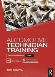 Automotive Technician Training: Practical Worksheets Level 3 Paperback