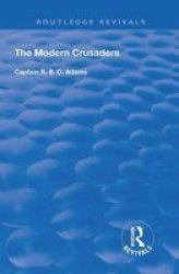 The Modern Crusaders Hardcover