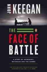 The Face Of Battle paperback New Ed