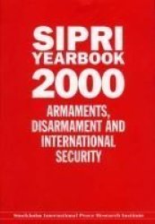 Sipri Yearbook 2000 - Armaments Disarmament And International Security Hardcover 2000