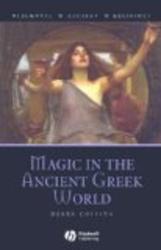 Magic in the Ancient Greek World Blackwell Ancient Religions