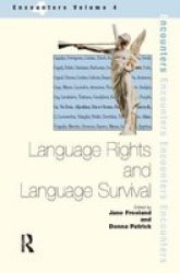 Language Rights And Language Survival Paperback