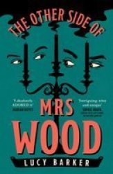 The Other Side Of Mrs Wood Paperback