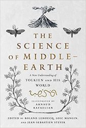 The Science Of Middle-earth - A New Understanding Of Tolkien And His World Paperback