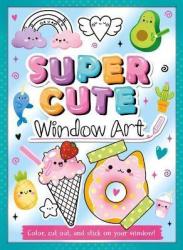 Super Cute Window Art - Igloo Books Paperback