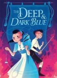 The Deep & Dark Blue - Niki Smith Paperback
