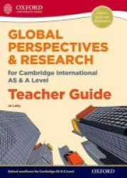 Global Perspectives For Cambridge International As & A Level Teacher Guide Paperback