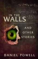In The Walls And Other Stories Paperback