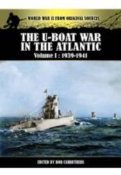 The U-boat War In The Atlantic Vol 1 - 1939-1941 Volume I paperback