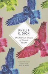 Do Androids Dream Of Electric Sheep? - Philip K. Dick Paperback
