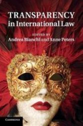 Transparency In International Law Paperback