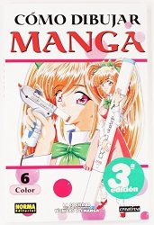 Como Dibujar Manga 6 Color How To Draw Manga 6 Color Spanish Edition
