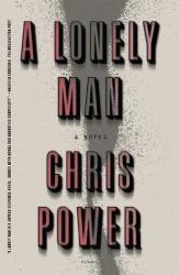 A Lonely Man - Chris Power Paperback