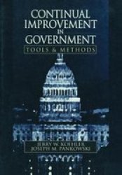 Continual Improvement In Government Tools And Methods Hardcover