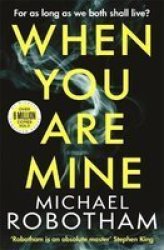 When You Are Mine Paperback