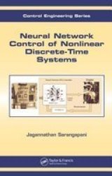 Neural Network Control of Nonlinear Discrete-Time Systems Public Administration and Public Policy