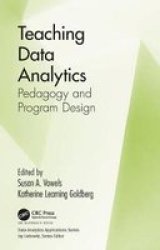 Teaching Data Analytics - Pedagogy And Program Design Hardcover
