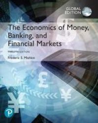 The Economics Of Money Banking And Financial Markets Plus Pearson Mylab Economics With Pearson Etext Global Edition Mixed Media Product 12 Ed
