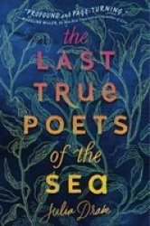 The Last True Poets Of The Sea Paperback