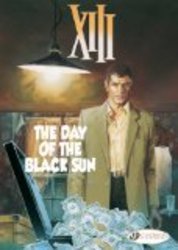 The Day of the Black Sun: XIII Vol. 1 XIII Cinebook