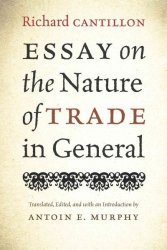 Essay On The Nature Of Trade In General Paperback