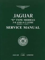 Jaguar E-type 3.8 4.2 Series 1 And 2 Workshop Manual Paperback 2ND Revised Edition