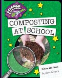Composting At School Paperback