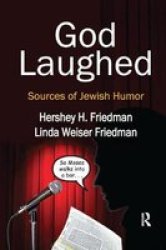 God Laughed Sources Of Jewish Humo Paperback
