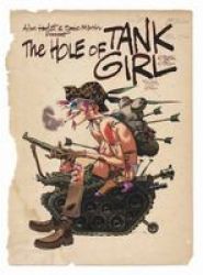 Hole Of Tank Girl - The Complete Hewlett & Martin Tank Girl Hardcover
