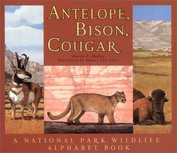 Yosemite Association Antelope, Bison, Cougar: A National Park Wildlife Alphabet Book