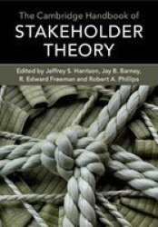 The Cambridge Handbook Of Stakeholder Theory Paperback