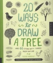 20 Ways To Draw A Tree And 44 Other Nifty Things From Nature