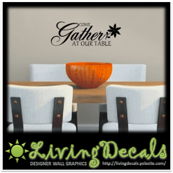 Vinyl Decals Wall Art Stickers - Come Gather Small