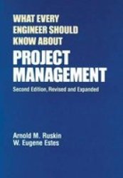 What Every Engineer Should Know About Project Management hardcover 2nd Revised Edition