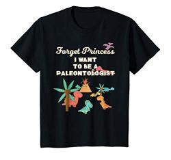 Kids Forget Princess I Want To Be A Paleontologist - Aspirational