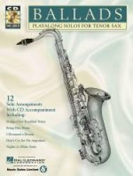 Ballads: Play-along Solos For Tenor Sax With Paperback