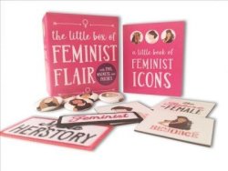 The Little Box Of Feminist Flair - With Pins Patches & Magnets Paperback