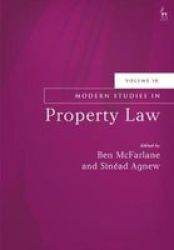 Modern Studies In Property Law Volume 10 Hardcover