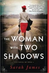 The Woman With Two Shadows - A Novel Of Wwii Paperback