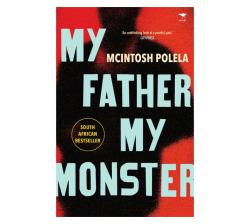 My Father My Monster Paperback Softback