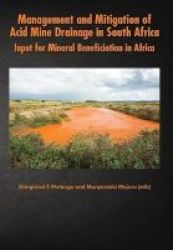 Management And Mitigation Of Acid Mine Drainage In South Africa - Input For Mineral Beneficiation In Africa Paperback