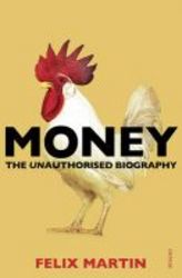 Money - The Unauthorised Biography Paperback