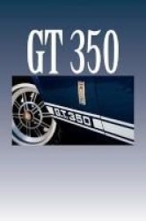 GT 350 - Journal Notebook Paperback