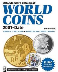 2014 Standard Catalog Of World Coins 2001-date