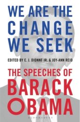 We Are The Change We Seek - The Speeches Of Barack Obama Paperback
